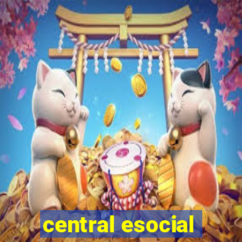 central esocial